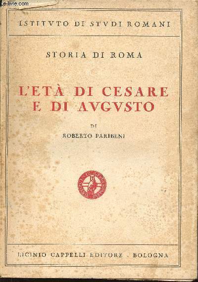 Storia di Roma n5 : L'Eta di cesare e di Augusto (Istituto di Studi Romani)