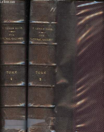 The National Gallery. Volumes I + II (2 volumes)