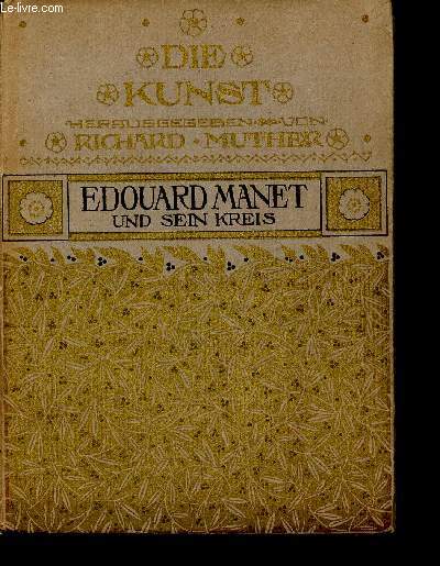 Edouard Manet und sein kreis (Collection 
