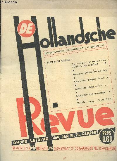 De Hollandsche, n4, 15 Februari 1932 : Bij Kthe von Nagy, par Annemarie Schmidt - De lijn wordt doorgetrokken, par Frans Verberghe - De Zaak Vivian Gibbins, par Han G. Hoekstra - etc