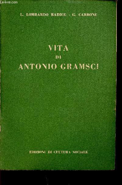 Vita di Antonio Gramsci (Collection 