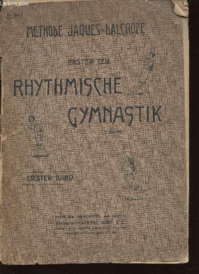 Rhythmische Gymnastik (2 Bnde). Erster Band (1 volume)