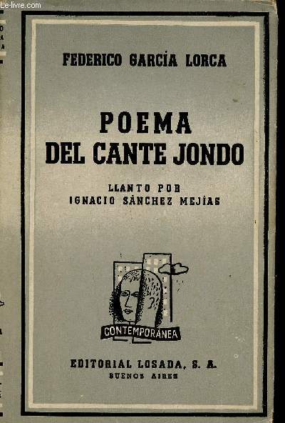 Poema del cante jondo. Llante por Ignacio Sanchez Mejias (Collection 