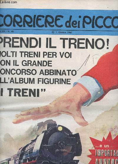 Corriere dei Piccoli, Anno LIX, n40, 1 Ottobre 1967 : Il Ragazzo Rapito, par Mungo Graham Alcesti et Hugo Pratt - Aka-Hor, par M. Milani et A. Di Gennaro - Toto, Aladino e il televisore meraviglioso - etc