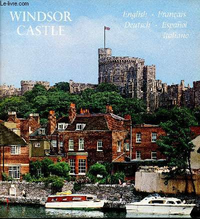 Windsor Castle. English, Deutsch, French, Spanish, Italian