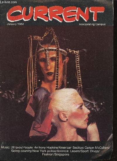 Current, January 1982 : Pirates in the streets, par Steve Taylor - Laser magic, par Paul Castles - Going country, par Katie Seger - etc