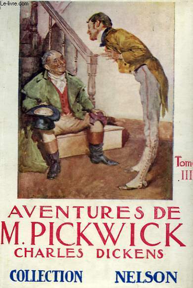 Aventures de Monsieur Pickwick, tome 3.