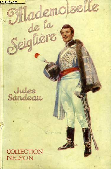 Mademoiselle de la Seiglire.