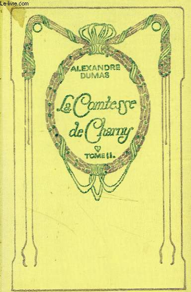 La Comtesse de Charny, tome 2.
