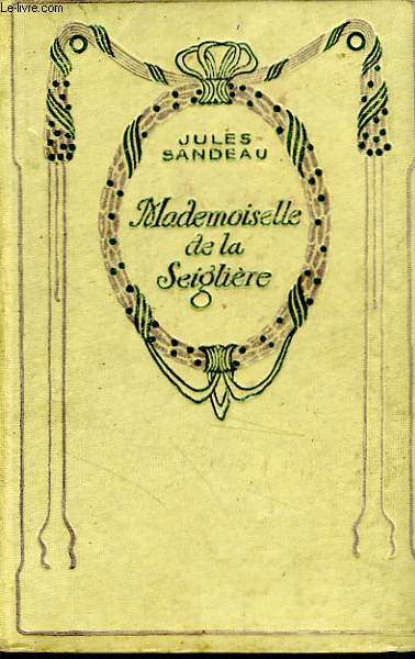 Mademoiselle de la Seiglire.