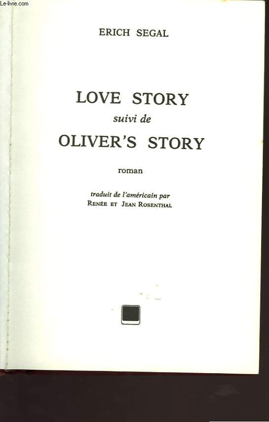 LOVE STORY. OLIVER'S STORY