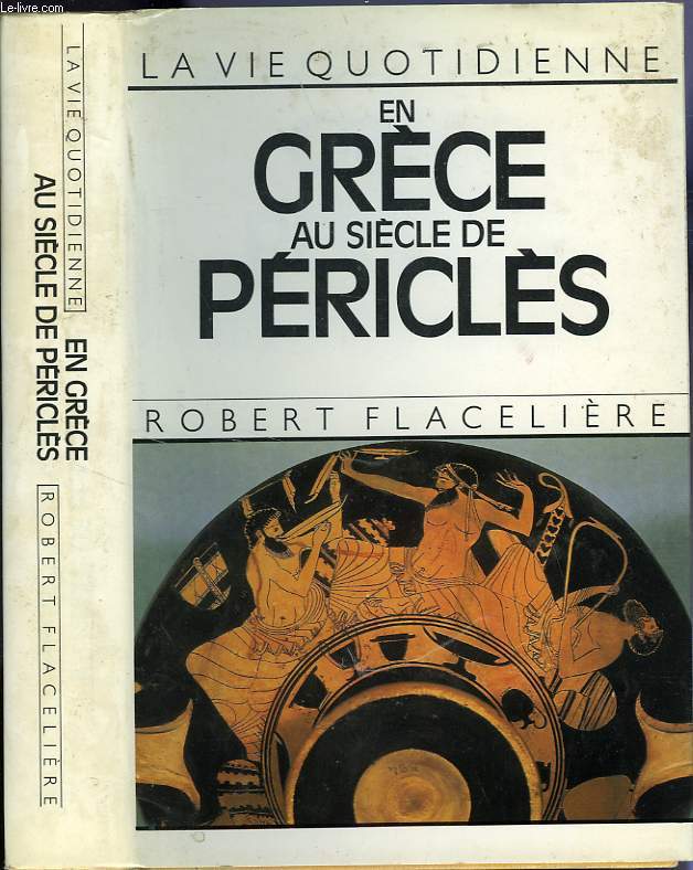 EN GRECE AU SIECLE DE PERICLES