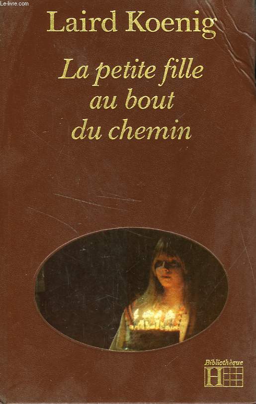 LA PETITE FILLE AU BOUT DU CHEMIN