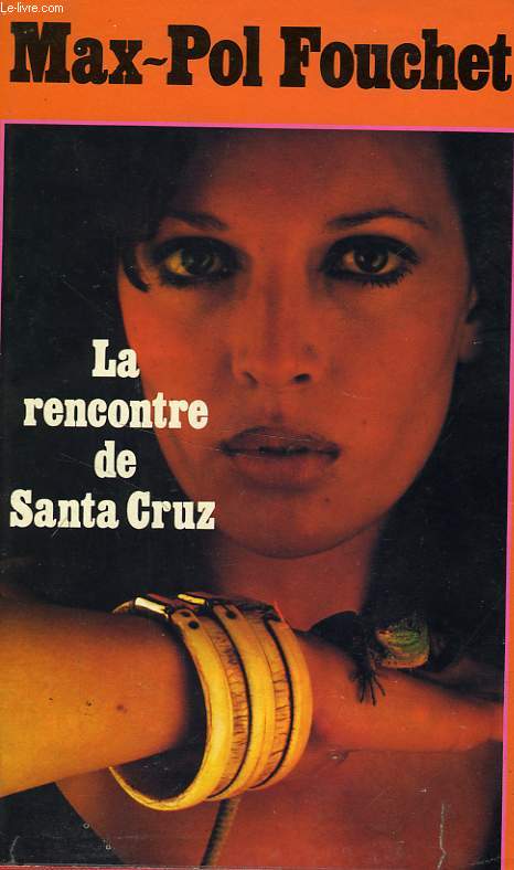 LA RENCONTRE DE SANTA CRUZ