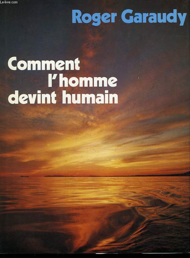 COMMENT L'HOMME DEVINT HUMAIN