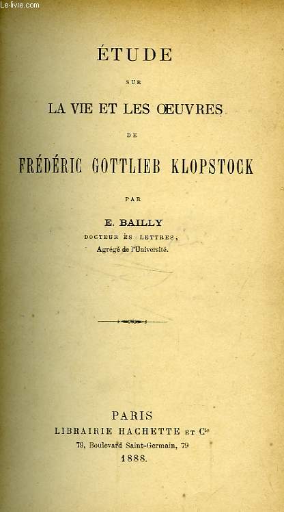 TUDE SUR LA VIE ET LES OEUVRES DE FRDRIC GOTTLIEB KLOPSTOCK