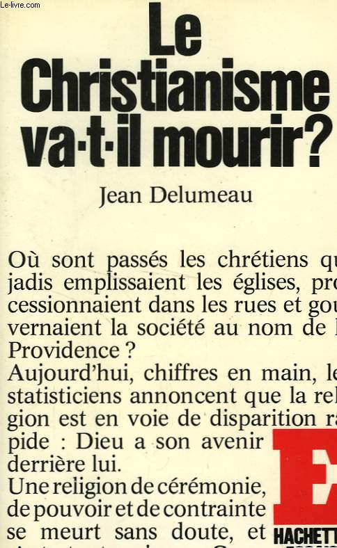 LE CHRISTIANISME VA-T-IL MOURIR ?