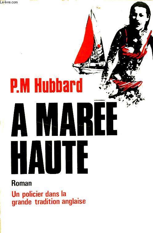 A MAREE HAUTE