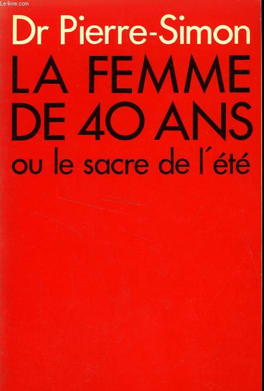 LA FEMME DE 40 NAS OU LE SACRE DE L'T