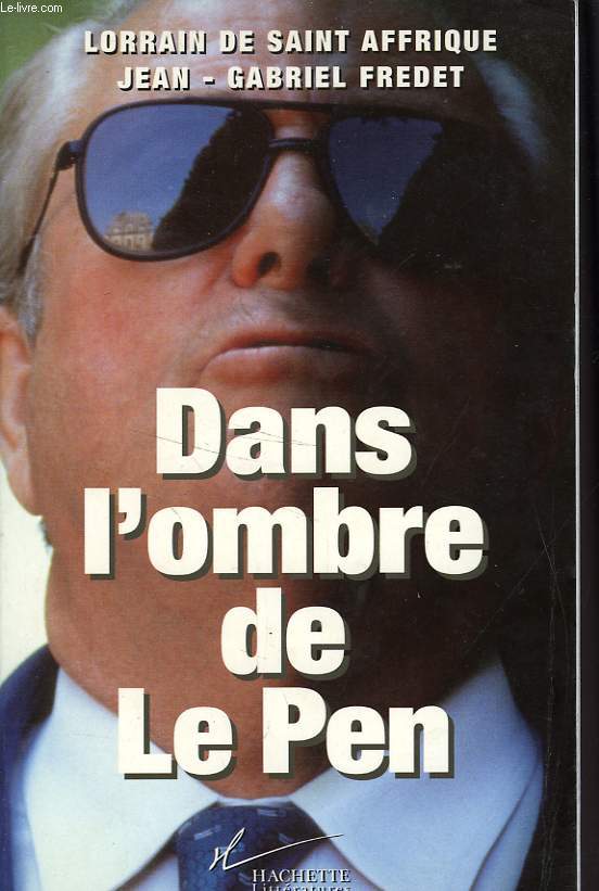 DANS L'OMBRE DE LE PEN