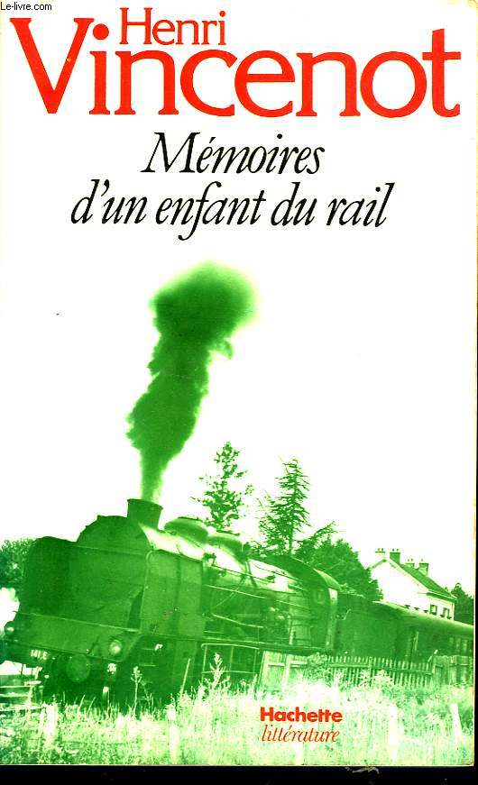 MMOIRES D'UN ENFANT DU RAIL - LE REMPART DE LA MISRICORDE