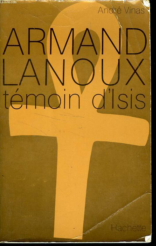 ARMAND LANOUX TMOIN D'ISIS
