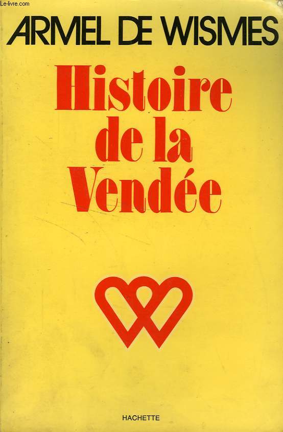 HISTOIRE DE LA VENDEE