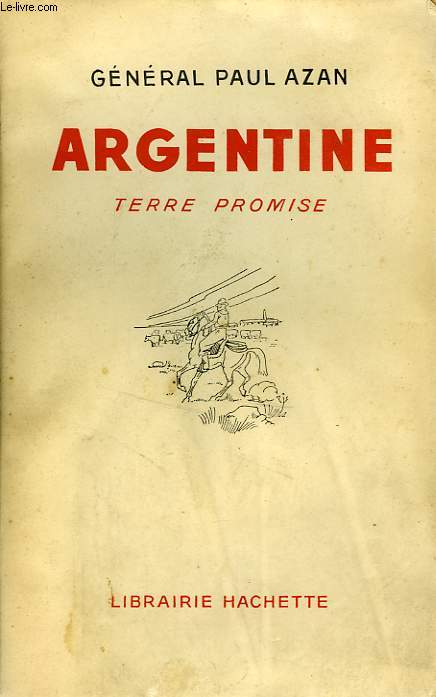ARGENTINE TERRE PROMISE