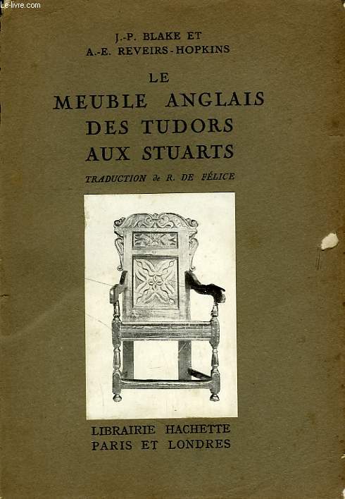 LE MEUBLE ANGLAIS DES TUDORS AUX STUARTS