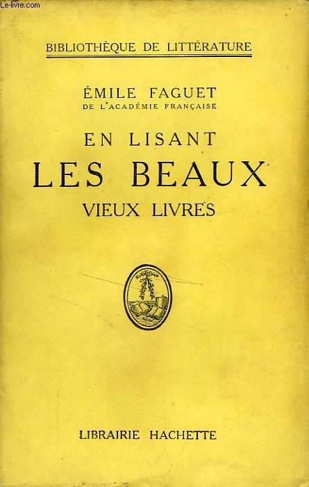 EN LISANT LES BEAUX VIEUX LIVRES