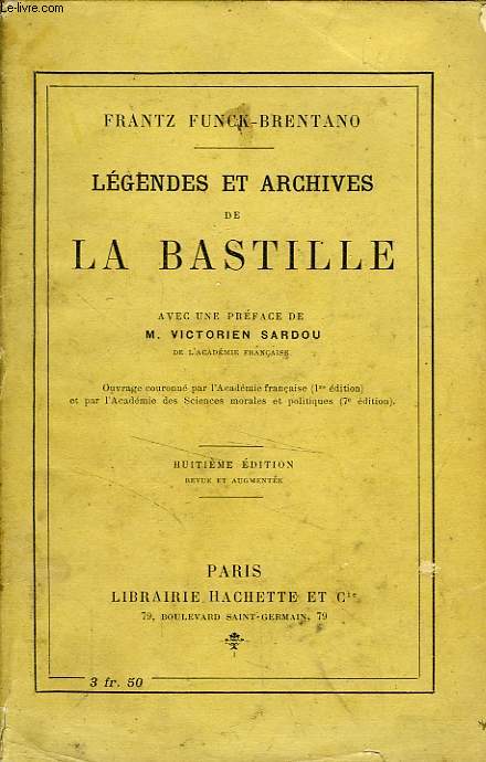 LEGENDES ET ARCHIVES DE LA BASTILLE