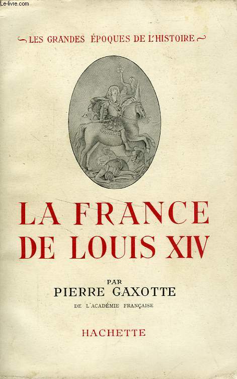 LA FRANCE DE LOUIS XIV