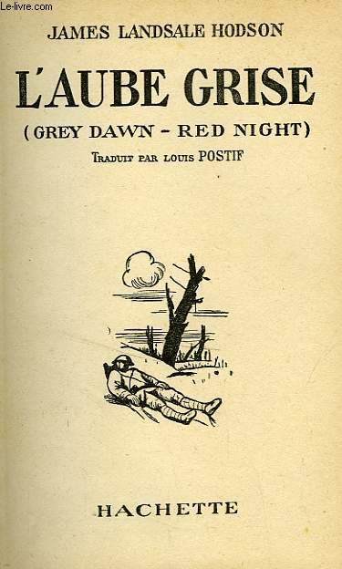 L'AUBE GRISE (GREY DAWN - RED NIGHT)