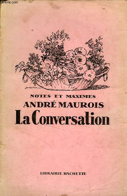 LA CONVERSATION, NOTES ET MAXIMES