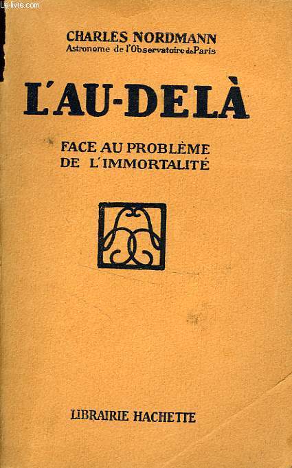 L'AU-DELA, FACE AU PROBLEME DE L'IMMORTALITE