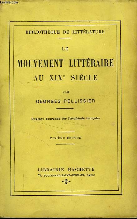 LE MOUVEMENT LITTERAIRE AU XIX SIECLE