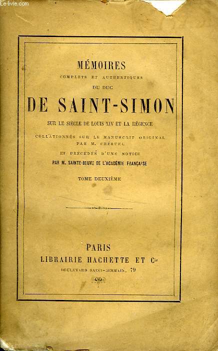 MEMOIRES COMPLETS ET AUTHENTIQUES DU DUC DE SAINT-SIMON SUR LE SIECLE DE LOUIS XIV ET LA REGENCE, TOME 2 seul