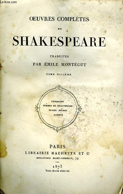 OEUVRES COMPLETES DE SHAKESPEARE (Traduites par Emile Montgut), TOME 10 seul