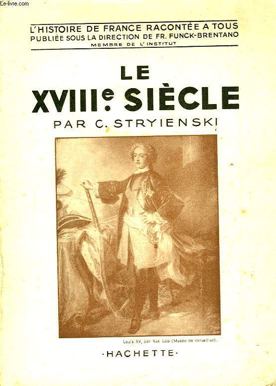 LE XVIII SIECLE