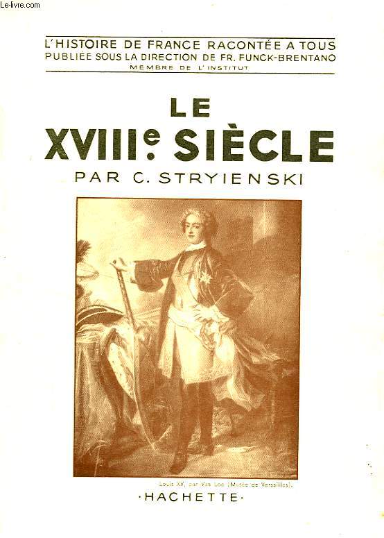 LE XVIII SIECLE