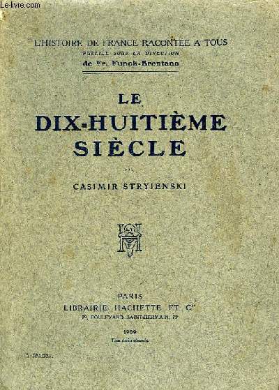 LE DIX-HUITIEME SIECLE