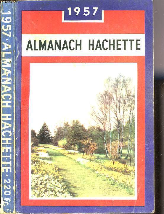 ALMANACH HACHETTE 1957