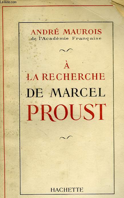 A LA RECHERCHE DE MARCEL PROUST