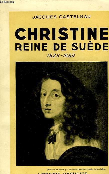 CHRISTINE REINE DE SUEDE 1626-1689