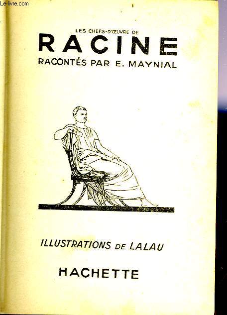 LES CHEFS D'OEUVRE DE RACINE