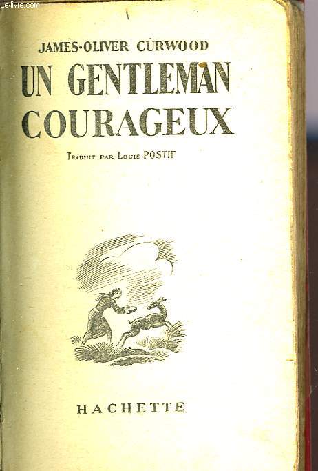 UN GENTLEMAN COURAGEUX