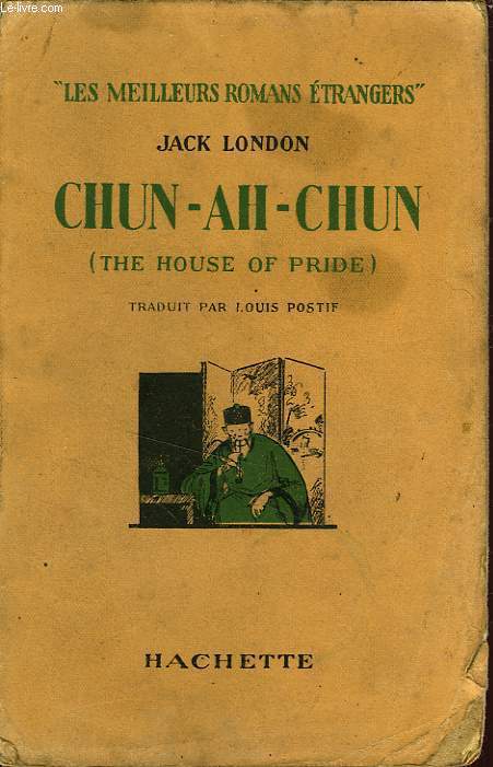 CHUN-AH-CHUN (THE HOUSE OF PRIDE)