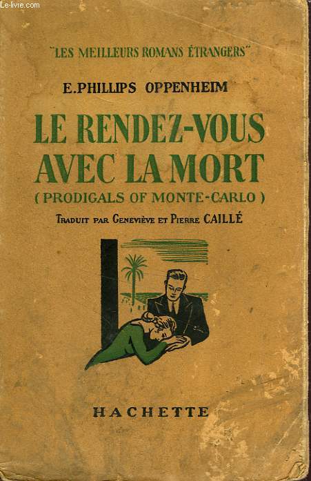 LE RENDEZ-VOUS AVEC LA MORT (PRODIGALS OF MONTE-CARLO