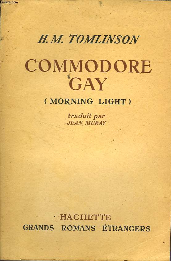 COMMODORE GAY (MORNING LIGHT)