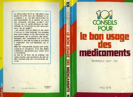 101 CONSEILS POUR LE BON USAGE DES MEDICAMENTS